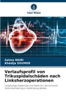 Verlaufsprofil von Trikuspidalschäden nach Linksherzoperationen (German Edition) 6208594413 Book Cover