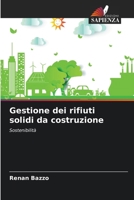 Gestione dei rifiuti solidi da costruzione (Italian Edition) 6207725948 Book Cover