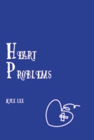 Heart Problems 1387069047 Book Cover