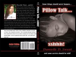 Pillow Talk...Sshhh 097966439X Book Cover