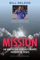 Mission: An American Congressman's Voyage to Space 0151055564 Book Cover