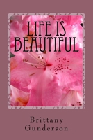 Life Is Beautiful 1523717971 Book Cover