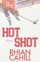 Hot Shot (Hot as Puck) 1925375625 Book Cover