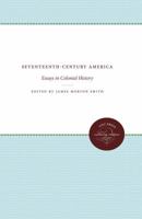 Seventeenth-century America (Chapel Hill Books) 0393006298 Book Cover