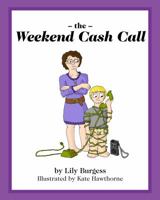 The Weekend Cash Call 0992271649 Book Cover