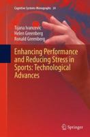 Enhancing Performance and Reducing Stress in Sports: Technological Advances 3662440954 Book Cover