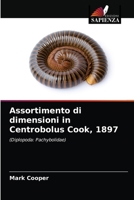 Assortimento di dimensioni in Centrobolus Cook, 1897: (Diplopoda: Pachybolidae) 6203596043 Book Cover