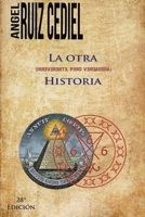 La otra -irreverente, pero verdadera- historia B0BMT6RMKS Book Cover