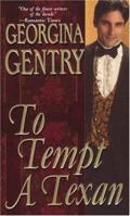 To Tempt A Texan 0739449400 Book Cover