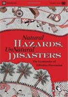 Natural Hazards, UnNatural Disasters 0821380508 Book Cover