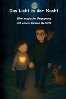Das Licht in der Nacht: Eine magische Begegnung mit einem kleinen Rehkitz (German Edition) B0F4WVSMJF Book Cover