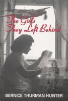 The Girls They Left Behind 1550419277 Book Cover