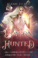 Dragon Hunted B0851LZNB2 Book Cover