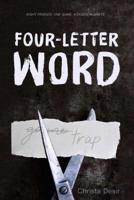 Four-Letter Word 1481497375 Book Cover