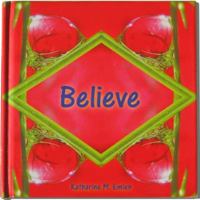 Believe 0979873606 Book Cover