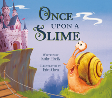 Once Upon a Slime B0GW7B368Y Book Cover