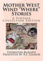 Mother West Wind "Where" Stories 1501018620 Book Cover