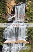 I Can Say It, But I Can't See It: Baptism 1512766925 Book Cover