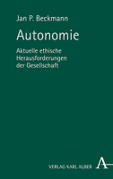 Menschliche Autonomie Und Aktuelle Ethische Herausforderungen Im Gesundheitswesen (German Edition) 3495491732 Book Cover
