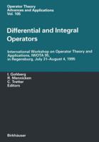 Differential and Integral Operators: International Workshop on Operator Theory and Applications, Iwota 95, in Regensburg, July 31-August 4, 1995 303489774X Book Cover