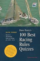 Dave Perry's 100 Best Racing Rules Quizzes 0982167601 Book Cover