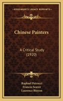 Les Peintres Chinois: Etude Critique 1514296160 Book Cover
