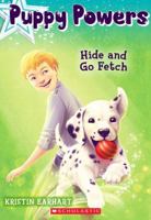 Hide and Go Fetch 0545617626 Book Cover