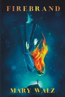 Firebrand 1989898955 Book Cover