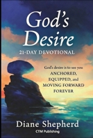 Anchored: 21 Days to Live Forward in God’s Desire B0GJRYL2Y1 Book Cover