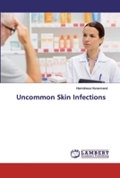 Uncommon Skin Infections 6200537348 Book Cover