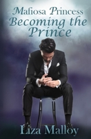 Mafiosa Princess Becoming the Prince 1950478467 Book Cover
