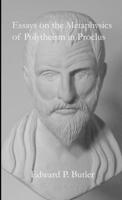 Essays on the Metaphysics of Polytheism in Proclus 1304767035 Book Cover