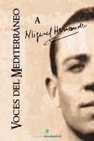 Voces del Mediterraneo a Miguel Hernandez 0244859892 Book Cover