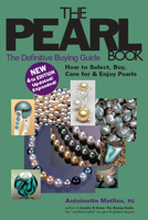 The Pearl Book : The Definitive Buying Guide : How to Select, Buy, Care for & Enjoy Pearls 0943763355 Book Cover