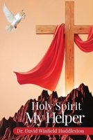 Holy Spirit My Helper B0GMLB4QN1 Book Cover