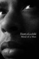 Heart of a Child, Mind of a Man. 1547008342 Book Cover