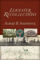 Leicester Recollections 1500911119 Book Cover