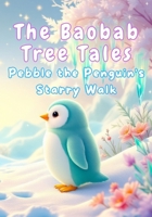 Pebble the Penguin's Starry Walk B0DWSRWW75 Book Cover