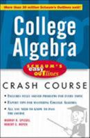 Schaum's Easy Outline: College Algebra 0070527091 Book Cover