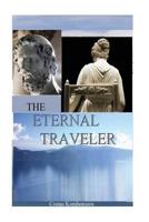 The Eternal Traveler 1537330675 Book Cover