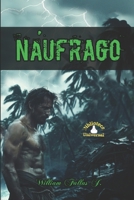 Náufrago (Spanish Edition) B0GDLYCHK7 Book Cover