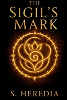 The Sigil's Mark B0FMHFKKC5 Book Cover