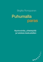 Puhumalla paras (Finnish Edition) 9528090354 Book Cover