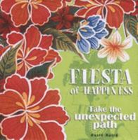 Take The Unexpected Path (Fiesta of happiness) 1840724315 Book Cover
