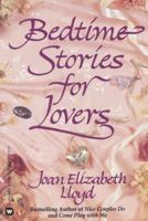 Bedtime Stories for Lovers 0446671398 Book Cover