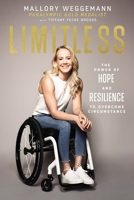 Limitless: The Power of Hope and Resilience to Overcome Circumstance 1400223466 Book Cover