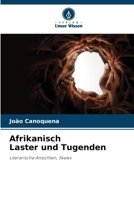 Afrikanisch Laster und Tugenden (German Edition) 6208101018 Book Cover