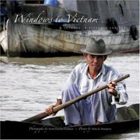 Windows to Vietnam: A Journey in Pictures and Verse 0979431301 Book Cover