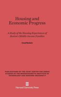 Housing and Economic Progress 0674369165 Book Cover