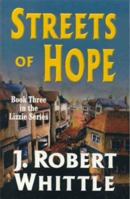 Streets of Hope (Lizzie, Book 3) 1533465541 Book Cover